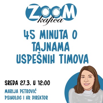 Zum kafica – 45 minuta o tajnama uspešnih timova sreda, 27.3.2024. u 12 časova