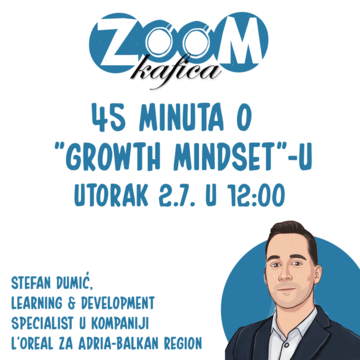 Зум кафица - 45 минута о " Growth Mindset "- у