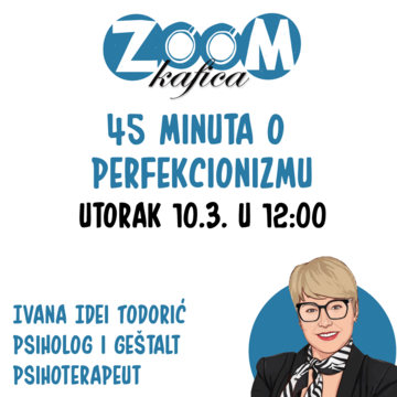 Zum kafica - 45 minuta o perfekcionizmu
