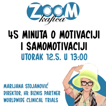 Зум кафица о мотивацији и самомотивацији са Маријаном Стојановић